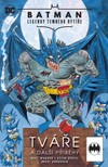 Batman - Legendy Temného rytíře: Tváře a další příběhy (limitovaná obálka) - galerie 9