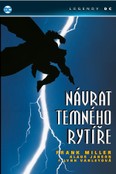 Batman: Návrat temného rytíře – legenda legendy