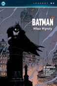 Batman Mikea Mignoly – legenda zpracovaná legendou