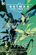 Batman – Legendy Temného rytíře: Tváře a jiné příběhy