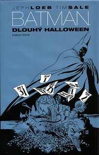 Batman: Dlouhý Halloween - kniha první