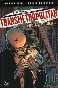 Transmetropolitan: Zpátky v ulicích