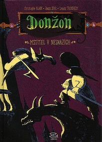 Donžon - Úsvit 2: Mstitel v nesnázích