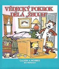 Calvin a Hobbes 6: Vědecký pokrok dělá