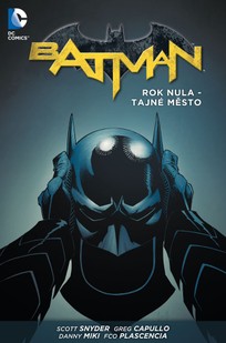 Batman 4: Rok nula - Tajné město (váz.)