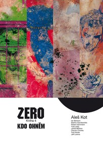 Zero 4: Kdo ohněm