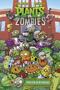 Plants vs. Zombies: Postrach okolí