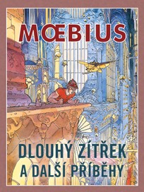 Dlouhý zítřek a další příběhy (brož.) (Mistrovská díla evropského komiksu)