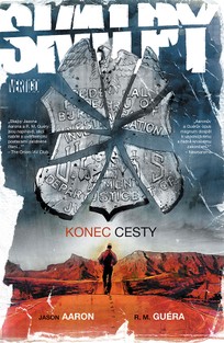 Skalpy 10: Konec cesty