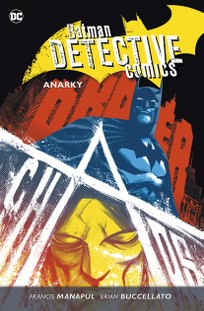 Batman Detective Comics 7: Anarky