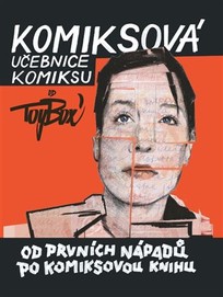 Komiksová učebnice komiksu: Od prvních nápadů po komiksovou knihu