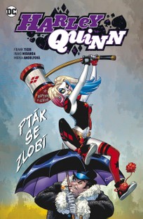 Harley Quinn 6: Pták se zlobí