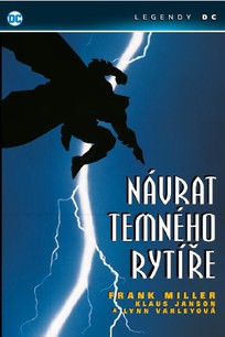 Návrat Temného rytíře (Legendy DC)