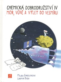 Chemická dobrodružství IV: Mor, vůně a výlet do vesmíru