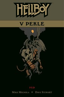 Hellboy v pekle 1: Pád