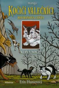 Kočičí válečníci - Havranova cesta 2: Klan v nouzi