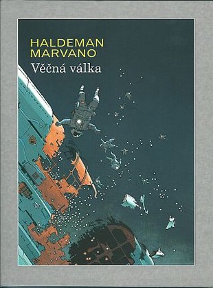 Věčná válka (váz.) (Mistrovská díla evropského komiksu)