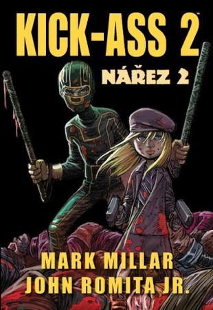 Kick-Ass: Nářez 2