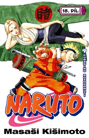 Naruto 18: Cunadino rozhodnutí