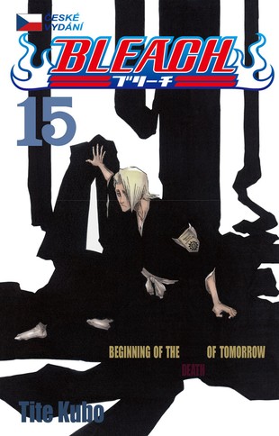 Bleach 15: Beginning of death tomorrow