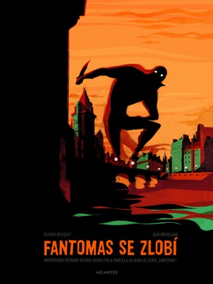 Fantomas se zlobí