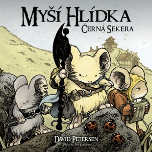 Myší hlídka 3: Černá sekera