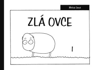 Zlá ovce I.