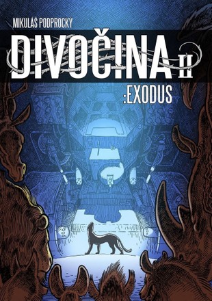 Divočina 2: Exodus