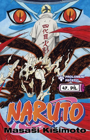 Naruto 47: Prolomení pečeti!