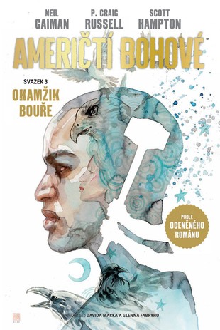 Američtí bohové 3: Okamžik bouře