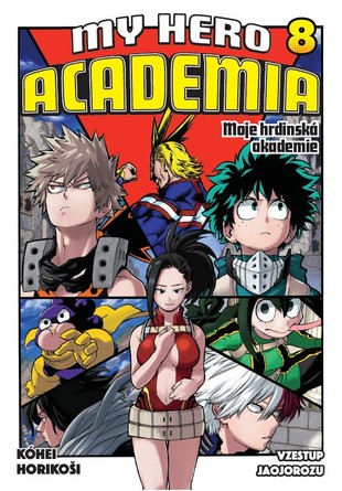 My Hero Academia - Moje hrdinská akademie 8: Vzestup Jaojorozu