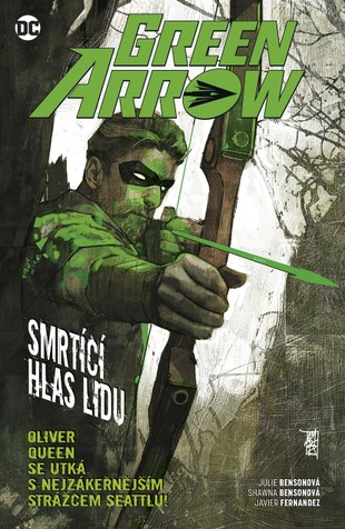 Green Arrow 7: Smrtící hlas lidu