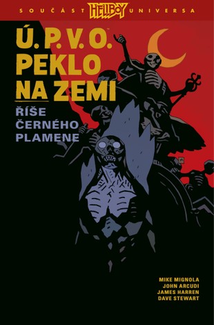 Ú.P.V.O. - Peklo na zemi 9: Říše Černého plamene