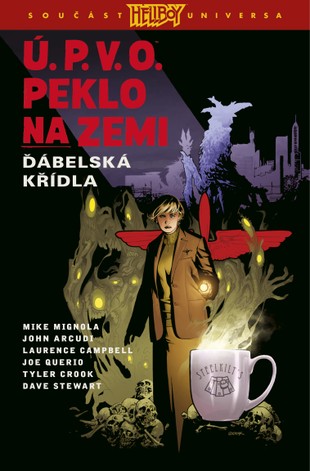 Ú.P.V.O. - Peklo na zemi 10: Ďábelská křídla