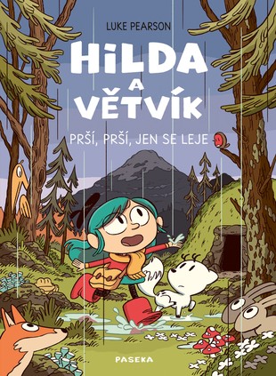 Hilda a Větvík: Prší prší, jen se leje