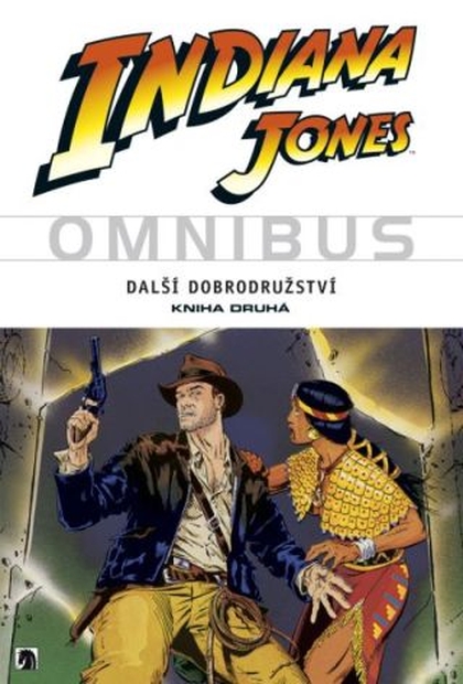 Indiana Jones: Další dobrodružství - kniha druhá