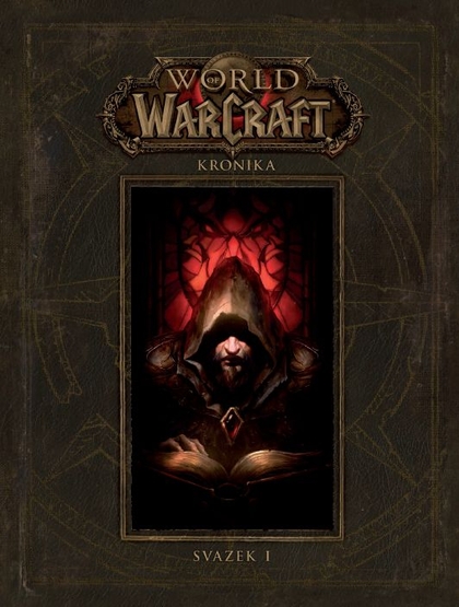 World of Warcraft: Kronika (svazek první)