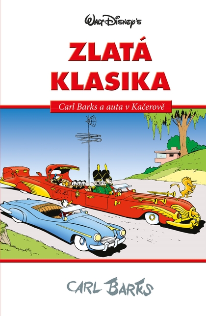 Zlatá klasika: Carl Barks a auta v Kačerově