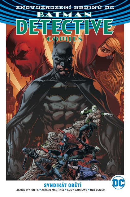 Znovuzrození hrdinů DC: Batman Detective Comics 2: Syndikát obětí (brož.)