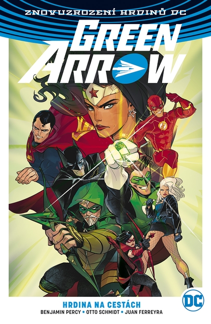Znovuzrození hrdinů DC: Green Arrow 5: Hrdina na cestách