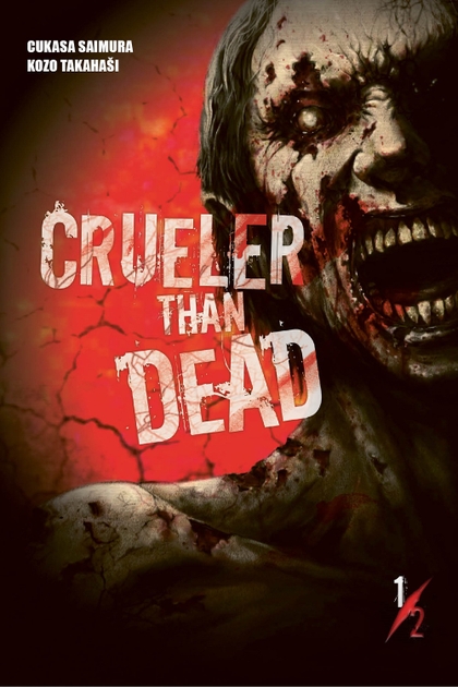 Crueler than Dead 1/2