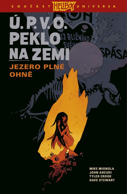 Ú.P.V.O. - Peklo na zemi 8: Jezero plné ohně