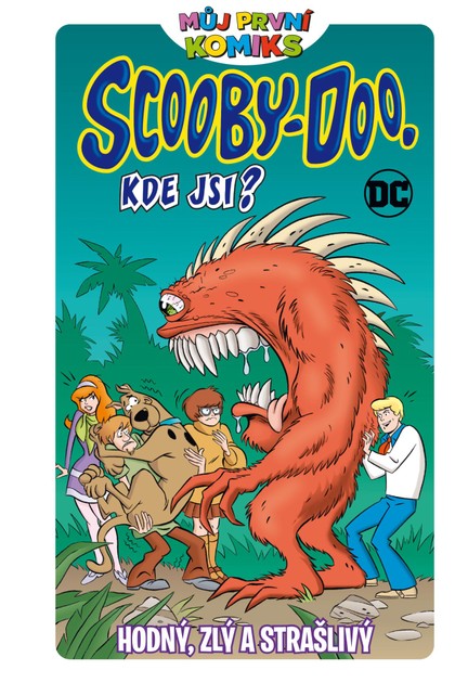 Můj první komiks: Scooby-Doo, kde jsi?: Hodný, zlý a strašlivý